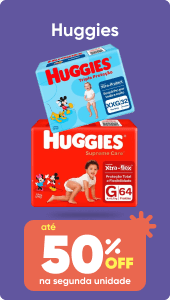 Huggies até Ganhe 50% de desc. na 2ª unidade